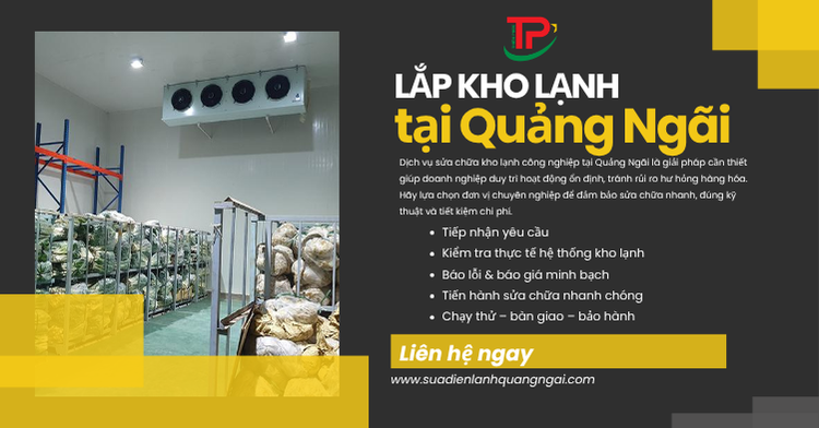 Lắp Kho Lạnh Tại Quảng Ngãi Uy Tín